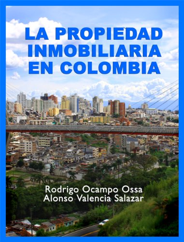 La propiedad inmobiliaria en Colombia